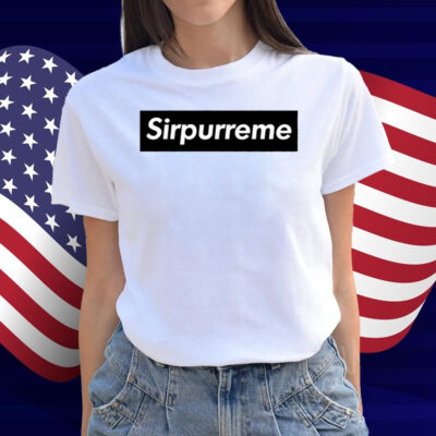 Sirpurreme T-Shirt