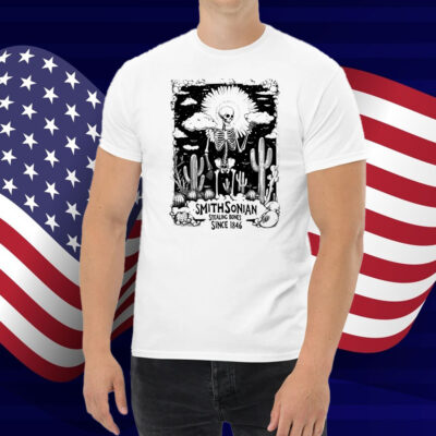 Smithsonian Stealin Bones Shirt
