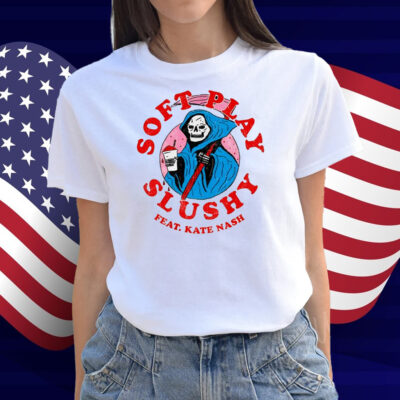 Soft Play Slushy Reaper Feat Kate Nash Shirt