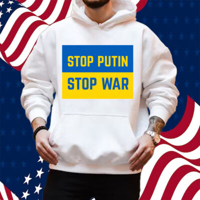 Stop Putin, Stop War, Support Ukraine Blue & Yellow T-Shirt
