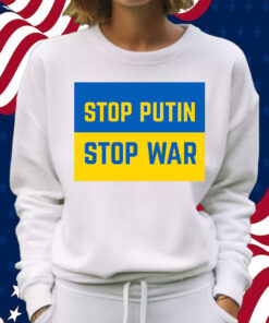 Stop Putin, Stop War, Support Ukraine Blue & Yellow T-Shirt