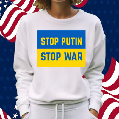 Stop Putin, Stop War, Support Ukraine Blue & Yellow T-Shirt