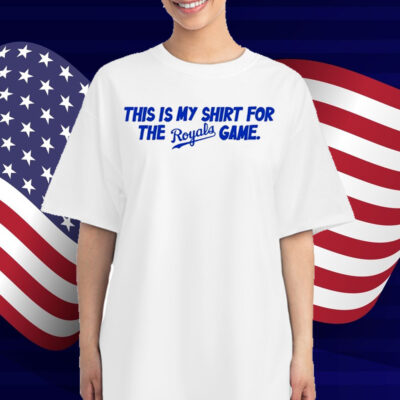 This Is My Shirt For The Royals Game T-Shirt