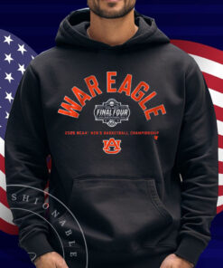 Auburn Basketball War Eagle Final Four Shirt