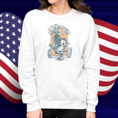 Beautiful Bastard One Day We'll All Be Cowboy Skeletons Shirt