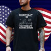 Biggest Slut In the Therapy Waiting Room Shirt
