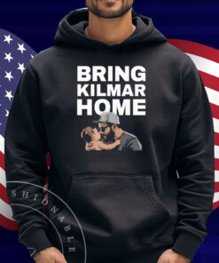Bring Kilmar Home Kilmar Shirt
