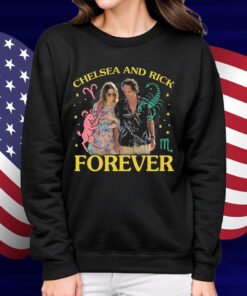 Chelsea and Rick Forever Shirt