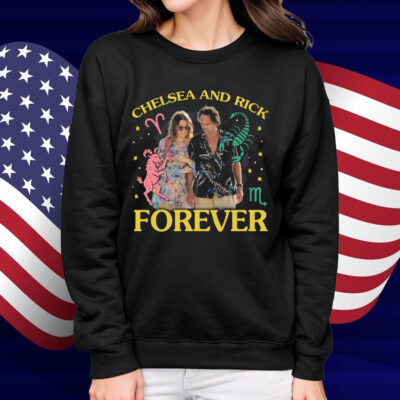 Chelsea and Rick Forever Shirt