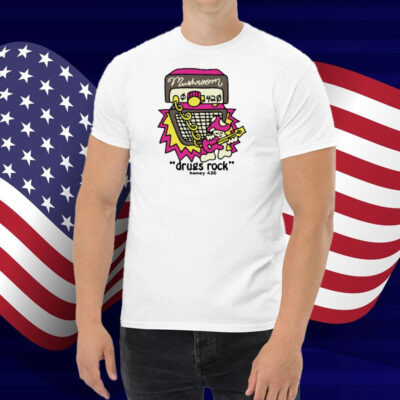 Drugs Rock Honey 420 Shirt
