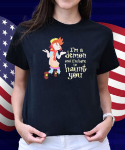 Erica Wester Sock Sowachowski I’m A Demon And I’m Here To Haunt You Shirt