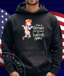 Erica Wester Sock Sowachowski I’m A Demon And I’m Here To Haunt You Shirt