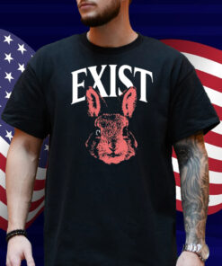 Exist Bunny Shirt