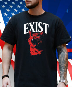 Exist Cat Shirt