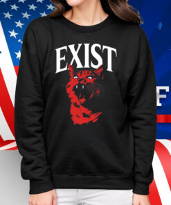 Exist Cat Shirt