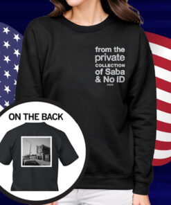 From The Private Collection Of Saba & No Id Album Shirt