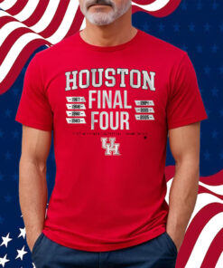Houston Basketball All-Time Final Fours Shirt