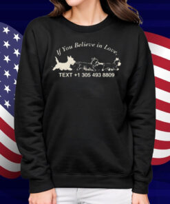 J O E J O N A S If You Believe In Love Text +1 305 493 8809 Shirt