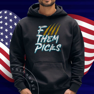 Jacksonville F--- Them Picks Shirt
