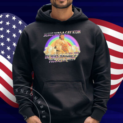Jesus Was A Gay Icon He Was Nailed By Multiple Men Shirt