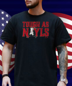 Josh Naylor Tough as Nayls Shirt
