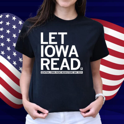 Let Iowa Read Shirt