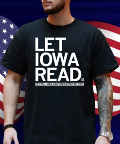 Let Iowa Read Shirt