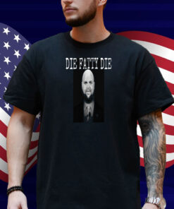 Limted Die Fatty Die Jd Vance Shirt