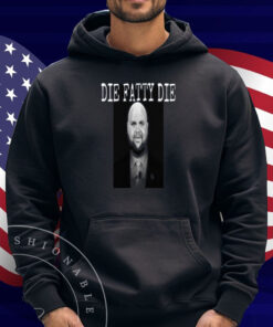 Limted Die Fatty Die Jd Vance Shirt