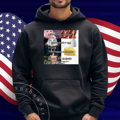 Limted John Pork Bacon Marvin Beak Egg Tim Cheese Shirt