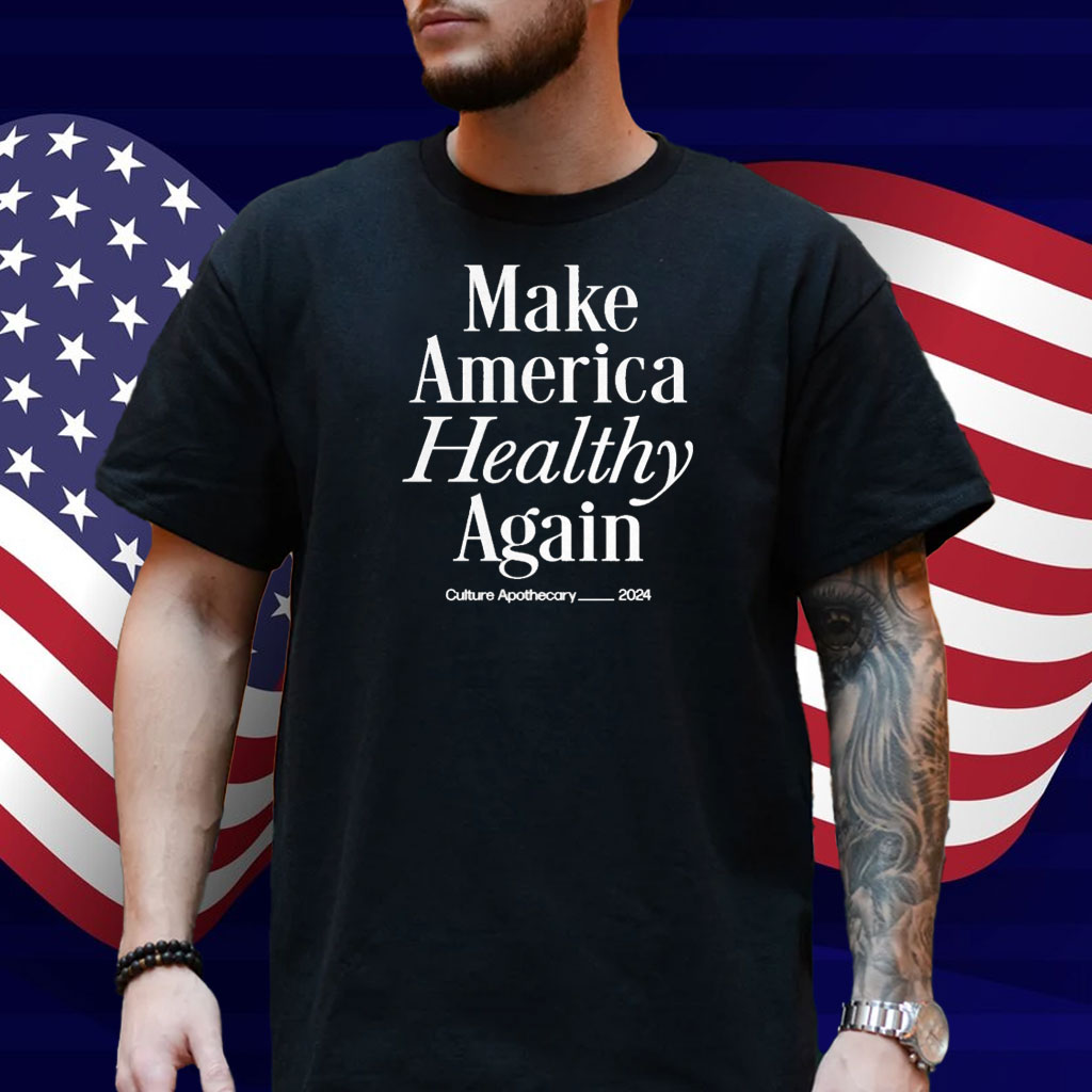 Make America Healthy Again Culture Apothecary 2024 Turning Point Usa Tpusa Shirt