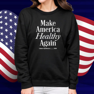 Make America Healthy Again Culture Apothecary 2024 Turning Point Usa Tpusa Shirt