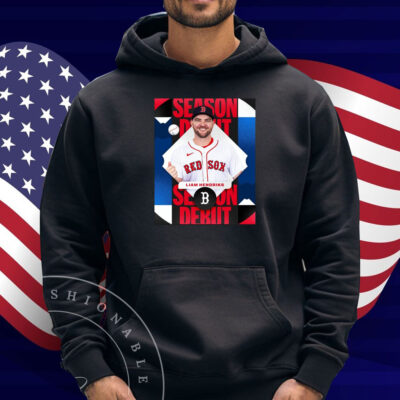 Official Liam Hendriks Boston Red Sox Season Debut Takes The Mound For The First Time In 681 Days Poster Shirt