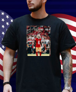 Official San Francisco 49ers Football I’m Just Blessed That It Came Full Circle For Me Malik Mustapha Poster Shirt