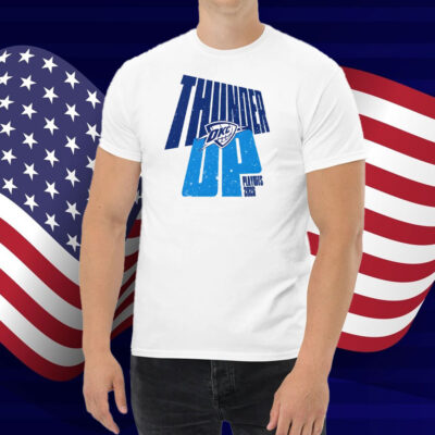 Oklahoma City Thunder Up Playoffs 2025 Shirt