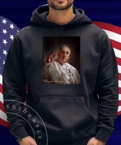Pray for Francis Inspirational Pope Francis Shirt