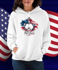 Pray for Francis Inspirational Pope Francis T-Shirt