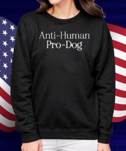 Pro Dog Shirt