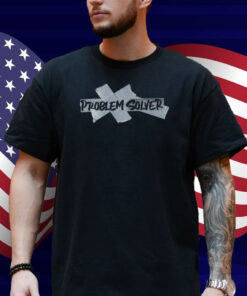 Problem Solver Shirt