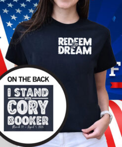 Redeem The Dream Cory Booker Shirt