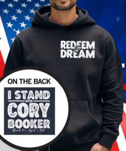Redeem The Dream Cory Booker Shirt