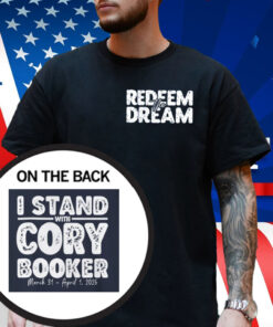 Redeem The Dream Cory Booker Shirt