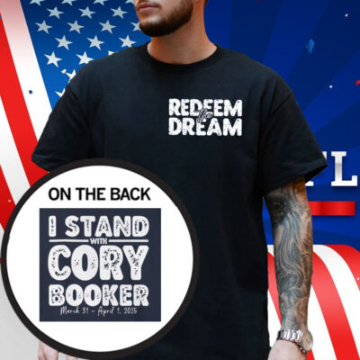 Redeem The Dream Cory Booker Shirt