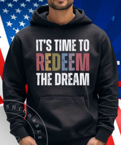 Redeem The Dream T-Shirt