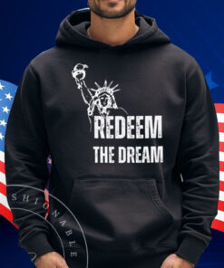 “Redeem the Dream” 2025 Shirt