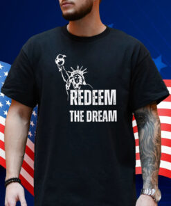 “Redeem the Dream” 2025 Shirt