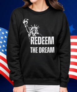 “Redeem the Dream” 2025 Shirt