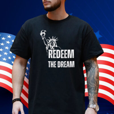 “Redeem the Dream” 2025 Shirt