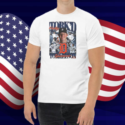 Spencer Torkelson Detroit Tigers Fully Tork’d Shirt
