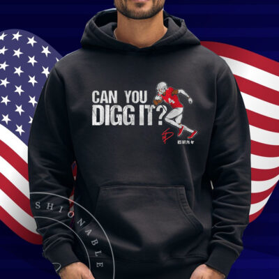 Stefon Diggs Can You Digg It Shirt